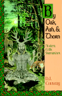 By Oak, Ash & Thorn : Modern Celtic Shamanism