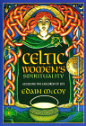 Celtic Women's Spirituality : Accessing the Cauldron of Life