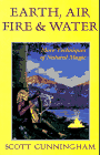 Earth, Air, Fire, and Water : More Techniques of Natural Magic