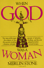 When God Was a Woman